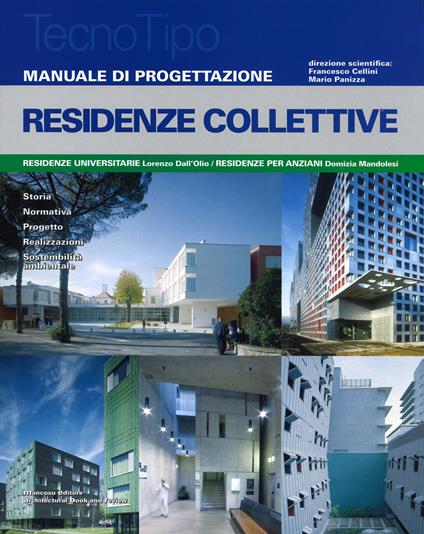 Manuale di progettazione. Residenze collettive. Con aggiornamento online - Domizia Mandolesi,Lorenzo Dall'Olio - copertina