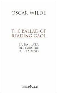 The ballad of Reading gaol-La ballata del carcere di Reading - Oscar Wilde - copertina