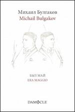 Era maggio. Ediz. italiana e russa