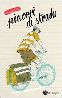 Piaceri di strada - Carlo Favot - copertina