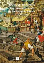 From art to science. Experiencing nature in the european garden 1500-1700