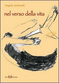 Nel verso della vita - Angelo Andreotti - copertina