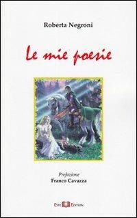 Le mie poesie - Roberta Negroni - copertina
