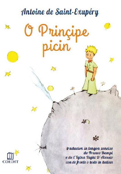 O prinçipe picin. Testo genovese e italiano - Antoine de Saint-Exupéry - copertina