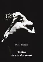 Tantra. La via del sesso