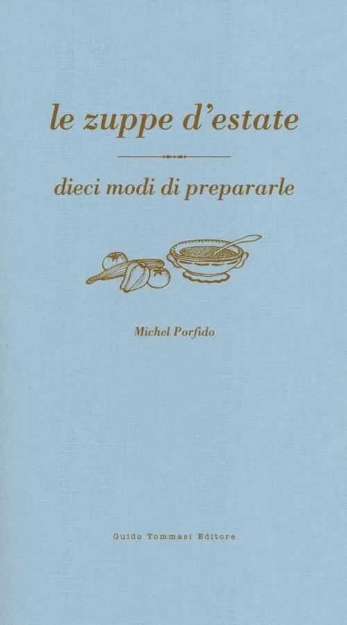 Le zuppe d'estate - Michel Porfido - copertina