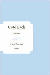 Côté Bach - Lucia Tancredi - copertina
