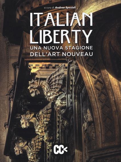 Italian liberty. Una nuova stagione dell'Art Nouveau - copertina
