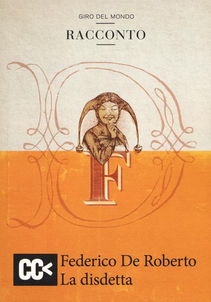 Giro del mondo: Laguna-Storia di Lisandro-In un paese lontano-La disdetta - Joseph Conrad,Miguel de Cervantes,Jack London - copertina