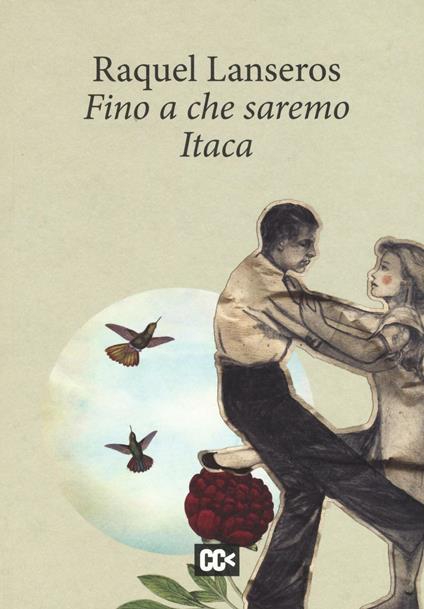Fino a che saremo Itaca - Raquel Lanseros - copertina