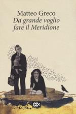 Da grande voglio fare il meridione
