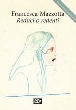 Reduci o redenti