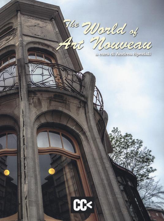 The world of art nouveau. Ediz. italiana e inglese - copertina