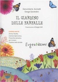 Il giardino delle farfalle. Con gadget - Gianumberto Accinelli - copertina