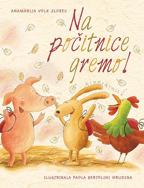 Na pocitnice gremo - Anamarija Zlobec Volk - copertina