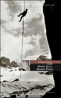 Giorni della grande pietra - Stefano Ardito - copertina