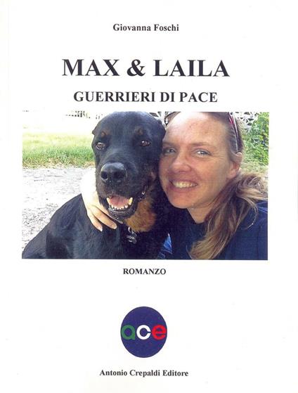 Max & Laila. Guerrieri di pace - Giovanna Foschi - copertina