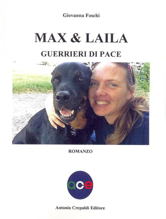 Max & Laila. Guerrieri di pace - Giovanna Foschi - copertina