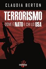 Terrorismo dove è NATO e chi lo USA