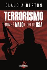 Terrorismo dove è NATO e chi lo USA