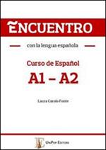 Encuentro con la lengua española. A1-A2. Curso de español. Con CD Audio