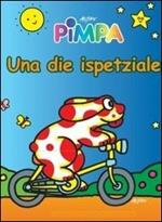 Pimpa. Una die ispetziale. DVD. Ediz. illustrata
