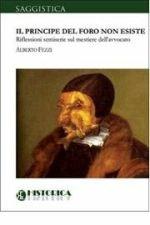 Il principe del foro non esiste - Alberto Fezzi - ebook