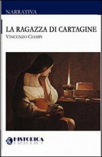 La ragazza di Cartagine - Vincenzo Ciampi - copertina