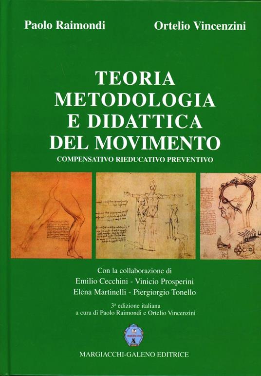 Teoria metodologia e didattica del movimento - Paolo Raimondi,Ortelio Vincenzini - copertina