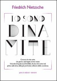 Io sono dinamite: Ecce homo-l'Anticristo - Friedrich Nietzsche - copertina