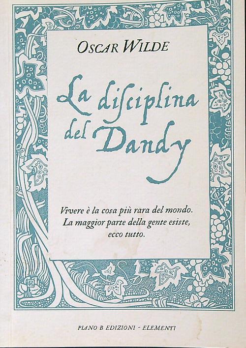 La disciplina del dandy