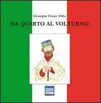 Da Quarto al Volturno - Giuseppe Cesare Abba - copertina