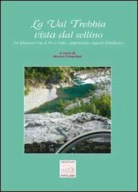 La val Trebbia vista dal sellino - Marco Franchini - copertina
