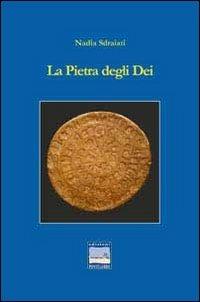 La pietra degli dei - Nadia Sdraiati - copertina