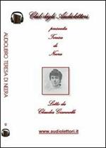 Teresa letto da Claudia Giannelli. Audiolibro. CD Audio formato MP3