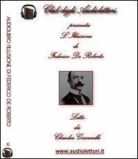 L' illusione. Audiolibro. 2 CD Audio formato MP3 - Federico De Roberto - copertina