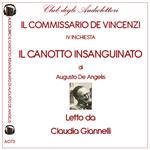 Il canotto insanguinato. Il commissario de Vincenzi IV inchiesta letto da Claudia Giannelli. Audiolibro. CD Audio formato MP3