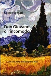 Don Giovanni o l'incomodo - Cesare Vergati - copertina
