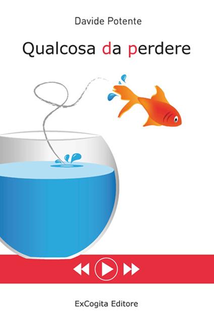 Qualcosa da perdere - Davide Potente - copertina