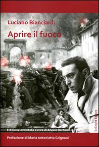 Aprire il fuoco - Luciano Bianciardi - copertina