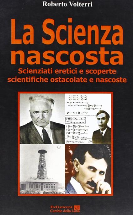 La scienza nascosta - Roberto Volterri - copertina