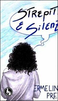 Strepitii e silenzi - Ermelinda Prete - copertina