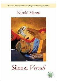 Silenzi versati - Nicolò Mazza - copertina