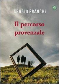 Il percorso provenzale - Sergio Franchi - copertina