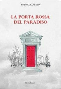 La porta rossa del paradiso - Martina Rapisarda - copertina