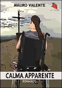 Calma apparente - Mauro Valente - copertina