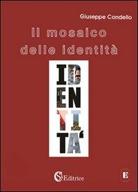 Il mosaico delle identità - Giuseppe Condello - copertina