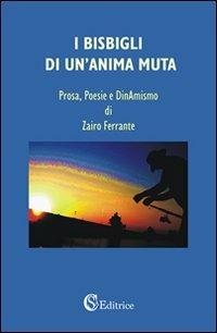 I bisbigli di un'anima muta - Zairo Ferrante - copertina