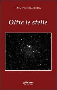 Oltre le stelle - Domenico Barletta - copertina