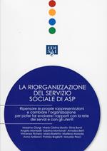 La riorganizzazione del servizio sociale di ASP